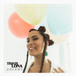 Thaïs Lona – Dreams