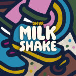 DNVR-Milkshake