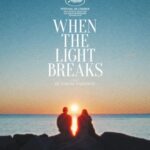 when the lights break poster 2025